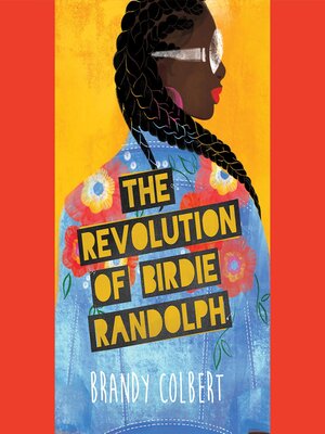 cover image of The Revolution of Birdie Randolph